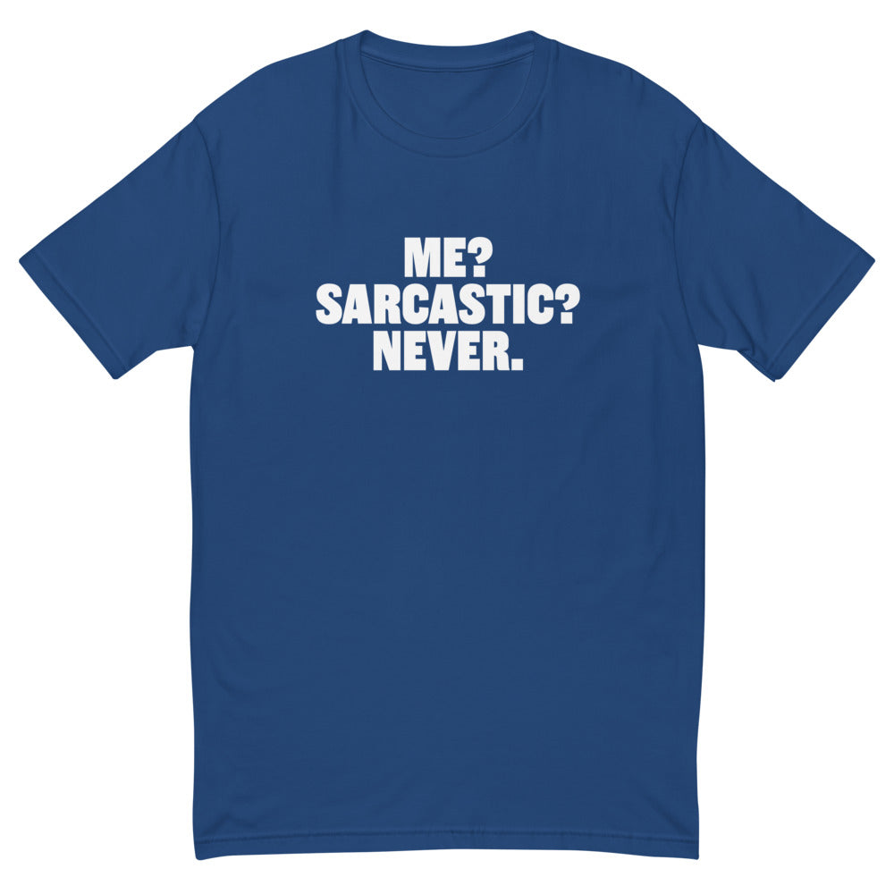 Me? Sarcastic? Never T-Shirt Hoodie, Sweatshirt | ZylaModa.com (Image 1)