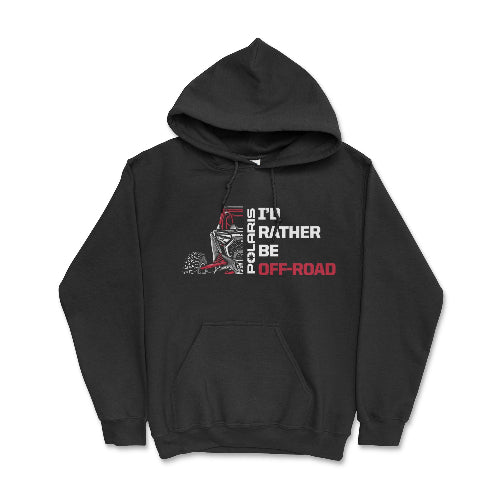 Polaris RZR - I'd Rather Be Off Road Hoodie T-Shirts, Sweatshirt | ZylaModa.com (Image 5)