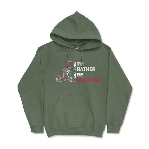 Polaris RZR - I'd Rather Be Off Road Hoodie T-Shirts, Sweatshirt | ZylaModa.com (Image 3)