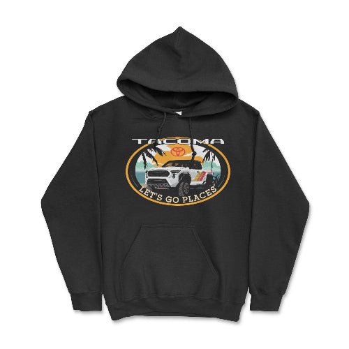 Toyota Tacoma Pick-Up Truck 4 x 4 Let's Go Places Hoodie T-Shirts, Sweatshirt | ZylaModa.com (Image 3)