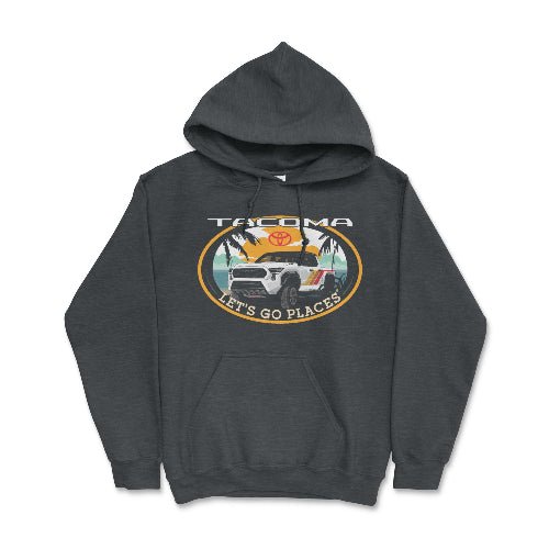 Toyota Tacoma Pick-Up Truck 4 x 4 Let's Go Places Hoodie T-Shirts, Sweatshirt | ZylaModa.com (Image 1)