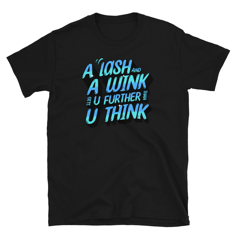 Lash & Wink Gets You Further Funny T-Shirt Hoodie, Sweatshirt | ZylaModa.com (Image 2)