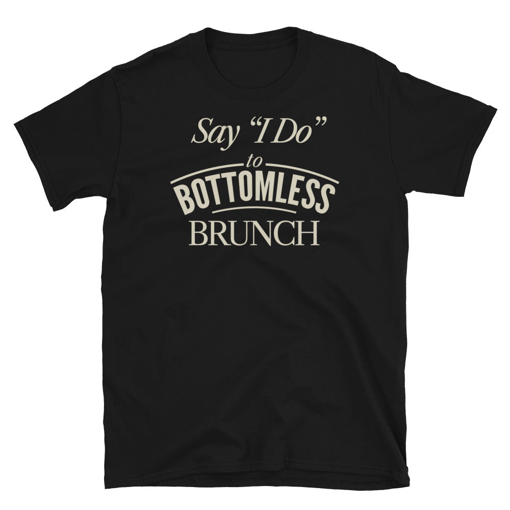 Say Ã¢â‚¬Å“I DoÃ¢â‚¬Â To Bottomless Brunch T-Shirt Hoodie, Sweatshirt | ZylaModa.com (Image 3)