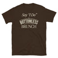 Say Ã¢â‚¬Å“I DoÃ¢â‚¬Â To Bottomless Brunch T-Shirt Hoodie, Sweatshirt | ZylaModa.com (Image 1)