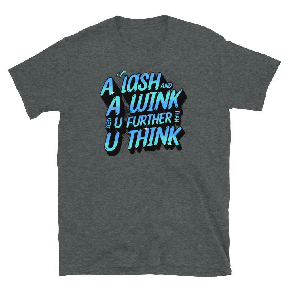 Lash & Wink Gets You Further Funny T-Shirt Hoodie, Sweatshirt | ZylaModa.com (Image 4)