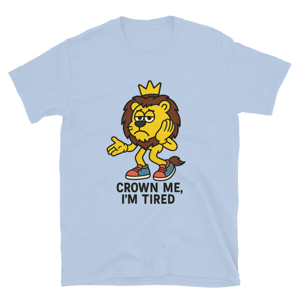 Leo: Crown Me, IÃ¢â‚¬â„¢m Tired T-Shirt Hoodie, Sweatshirt | ZylaModa.com (Image 5)