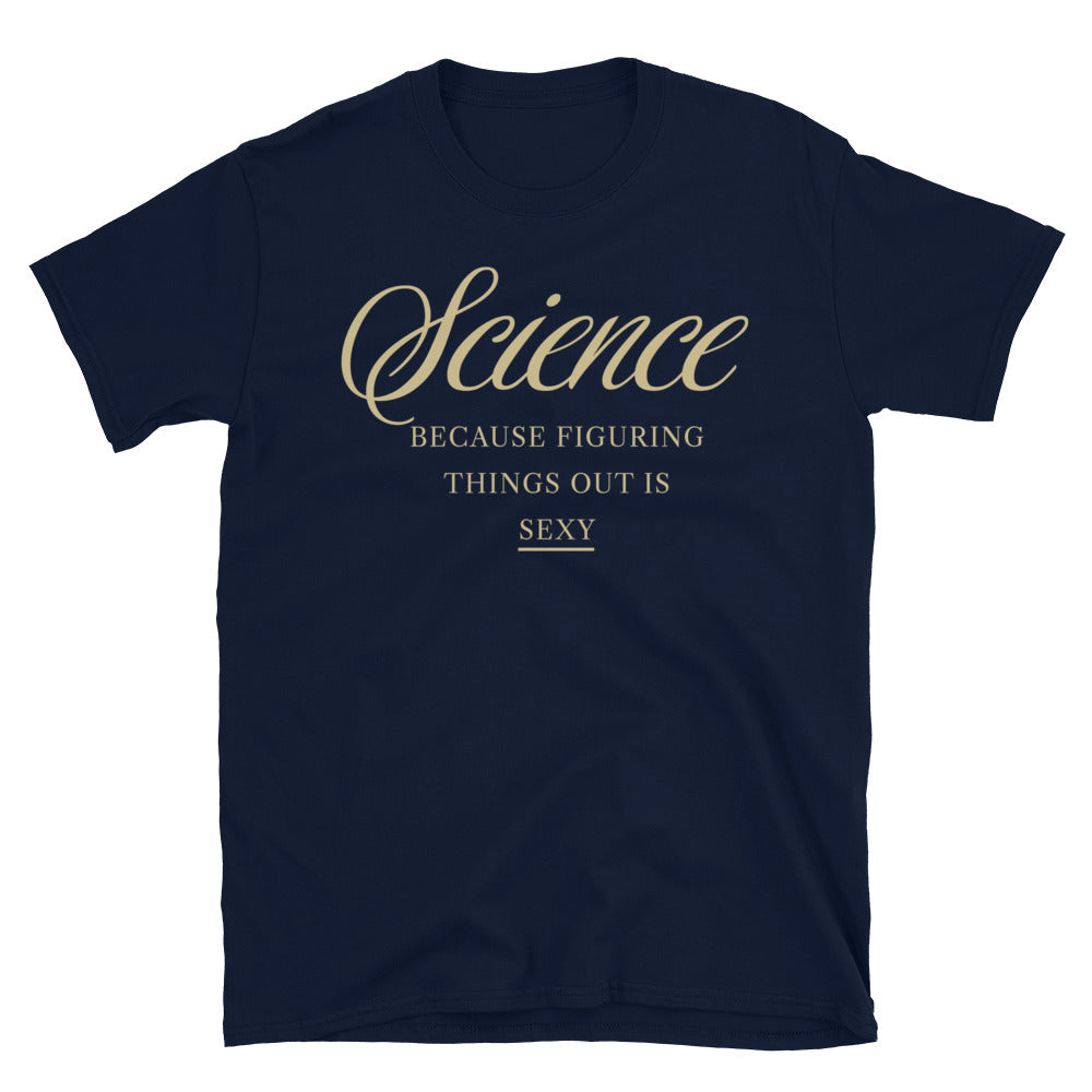 Science: Because Figuring Things Out Is Sexy T-Shirt Hoodie, Sweatshirt | ZylaModa.com (Image 3)