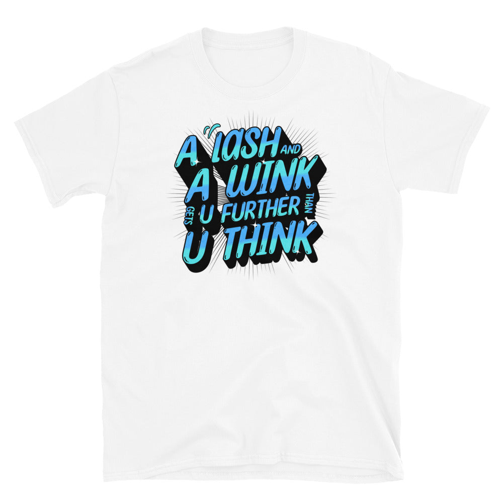Lash & Wink Gets You Further Funny T-Shirt Hoodie, Sweatshirt | ZylaModa.com (Image 5)