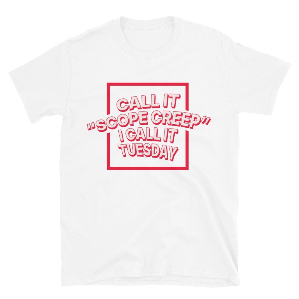 Call It Ã¢â‚¬ËœScope Creep', I Call It Tuesday T-Shirt Hoodie, Sweatshirt | ZylaModa.com (Image 1)